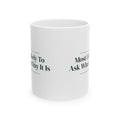 Funny Family Christmas Coffee Mug Most Likely To Ask What Day It Is