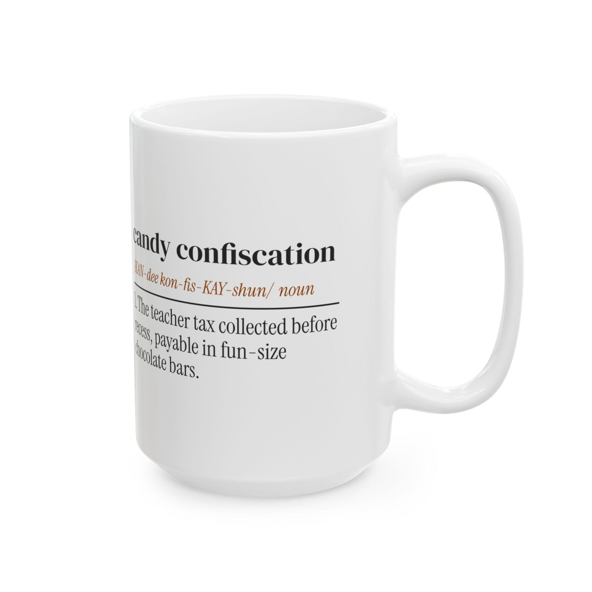 Spooky Teacher Coffee Mug Candy Confiscation For Teachers