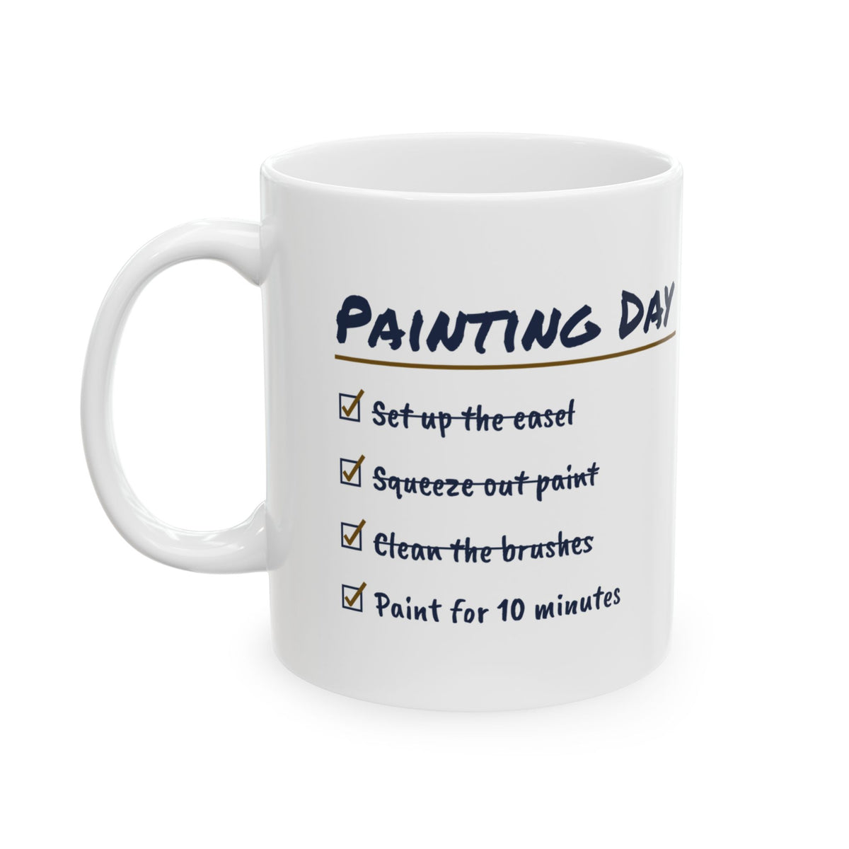 Funny Painting Coffee Mug Painting Day Checklist For Artists
