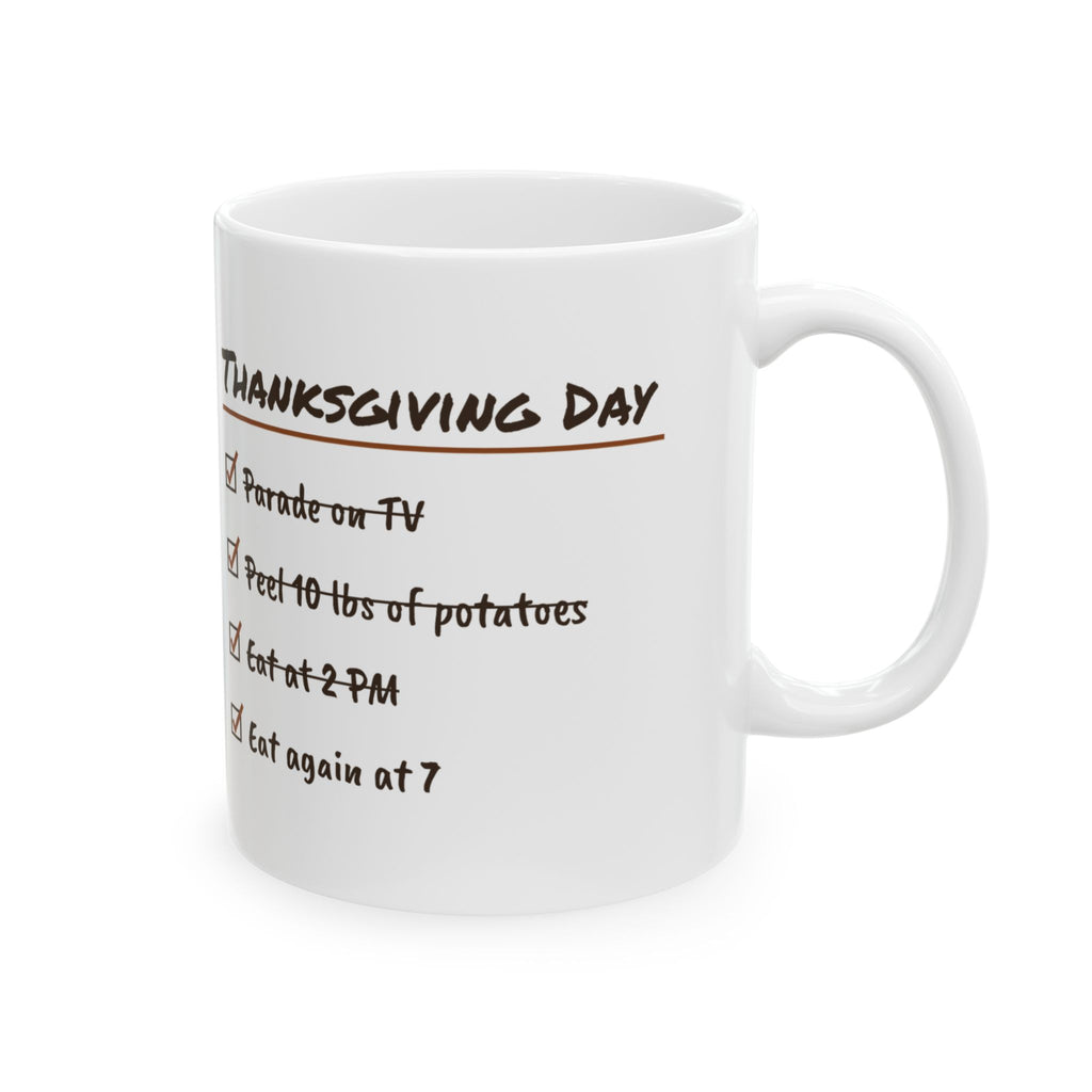 Funny Thanksgiving Coffee Mug Thanksgiving Day Checklist Eat Again At 7