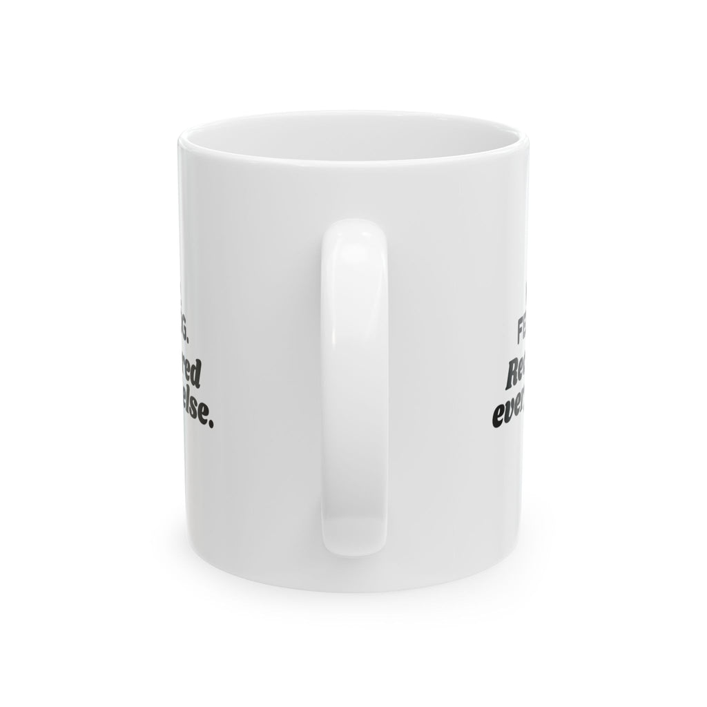 Dog Dad Coffee Mug Woke Up Fed The Dog