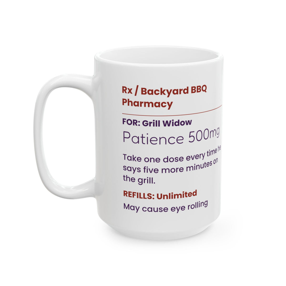 Funny Grill Widow Coffee Mug Prescription Label For BBQ Spouse