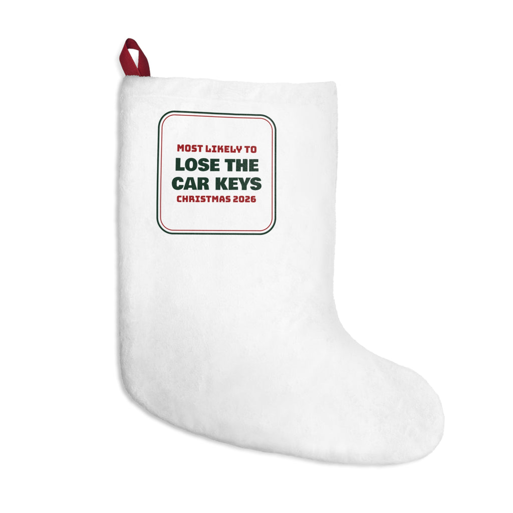 Funny Family Christmas Stocking Most Likely To Lose The Car Keys