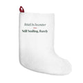 Funny Christmas Stocking Retail In December Still Smiling Barely