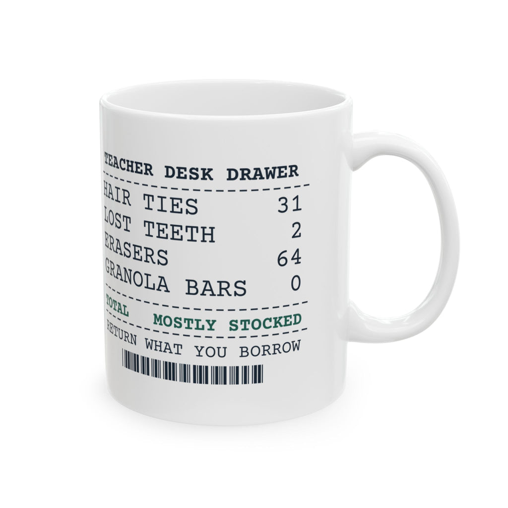 Funny Teacher Coffee Mug Desk Drawer Receipt For Teachers