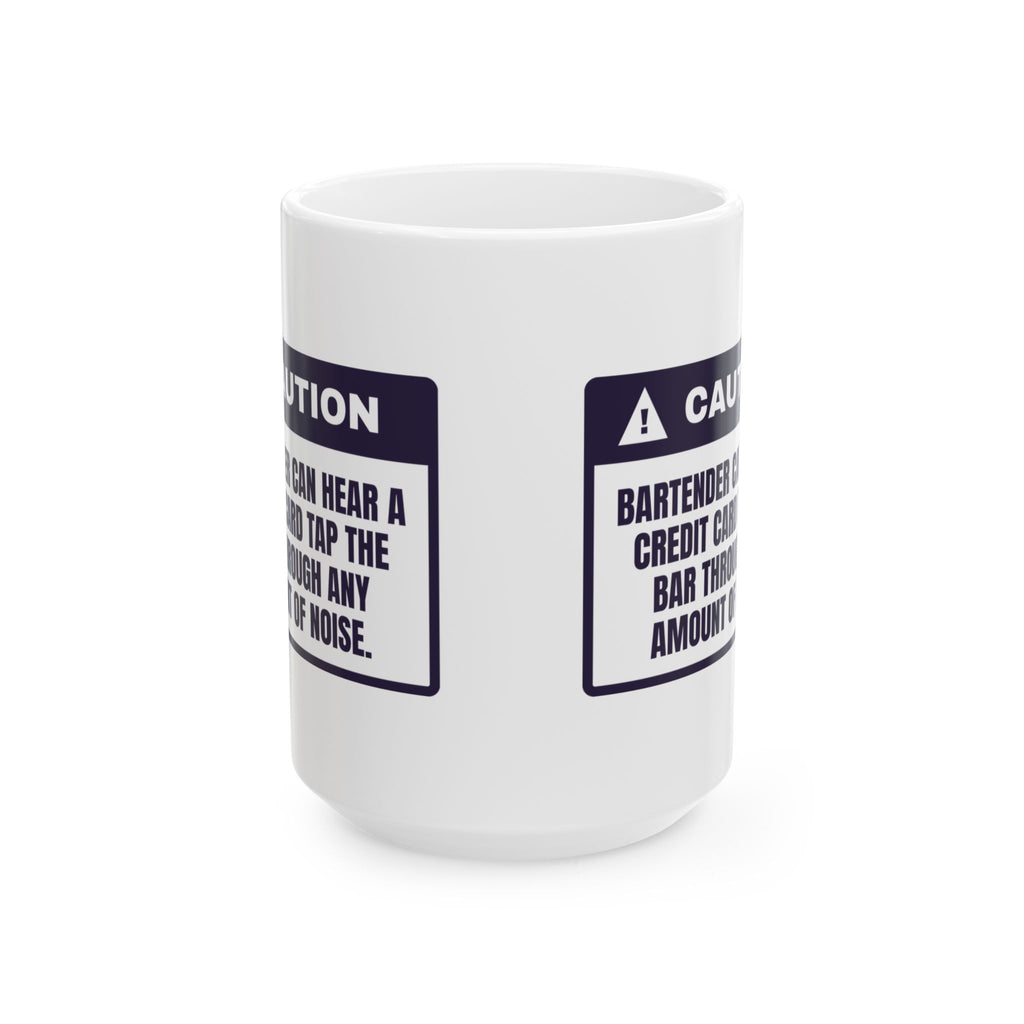 Funny Bartender Coffee Mug Hears A Card Tap Through Any Noise