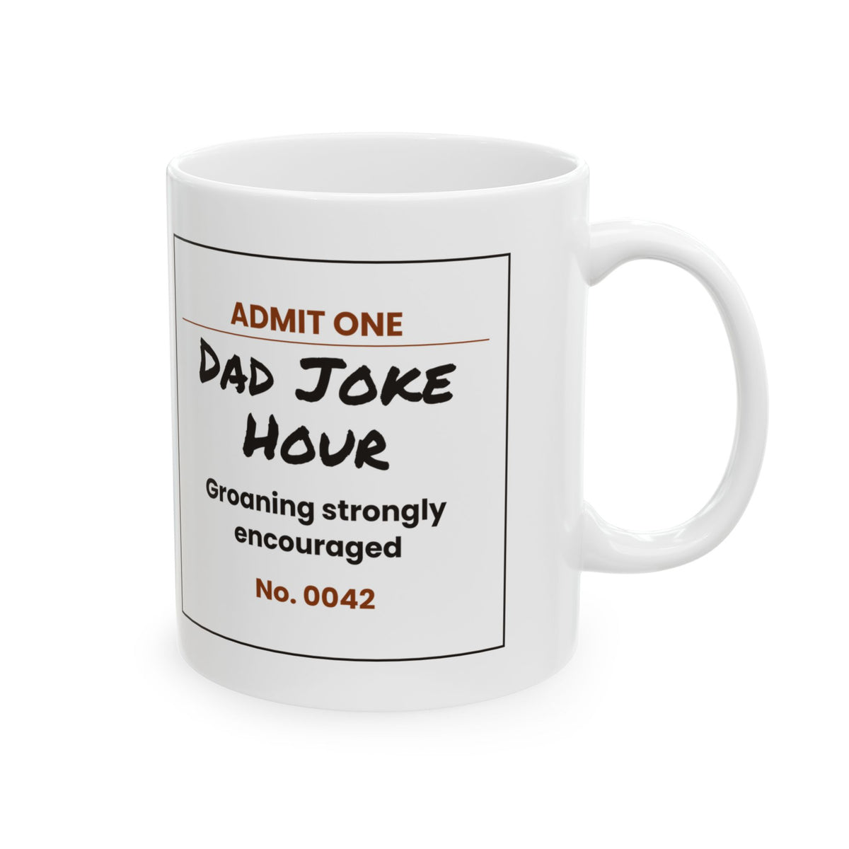 Funny Dad Joke Hour Ticket Coffee Mug For Dad