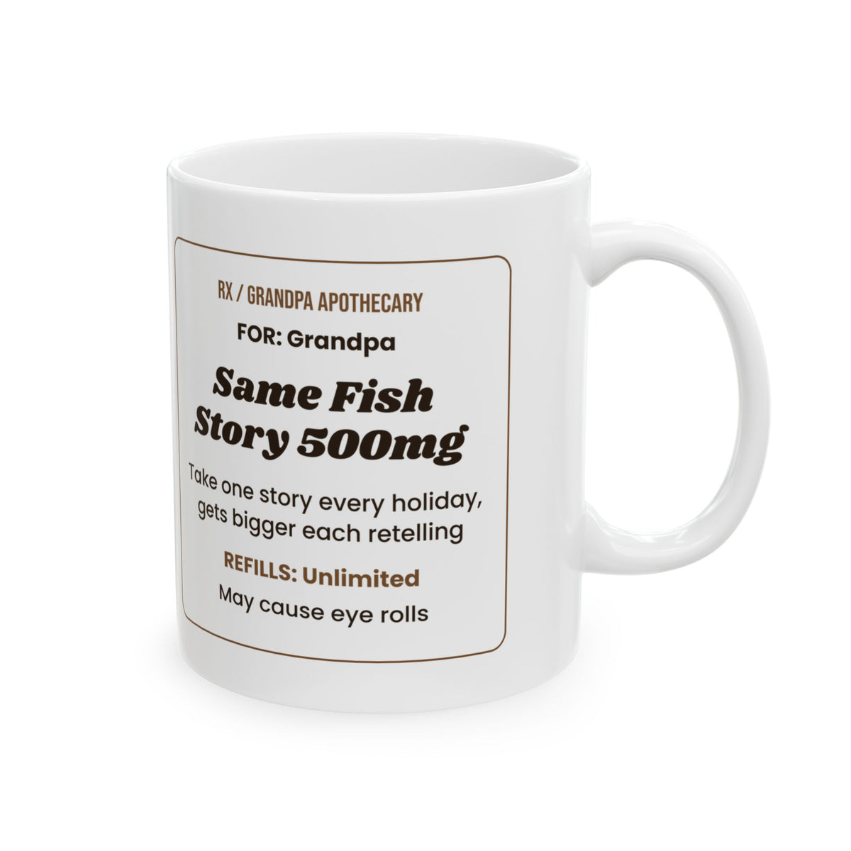 Funny Grandpa Coffee Mug Same Fish Story Prescription For Grandpa
