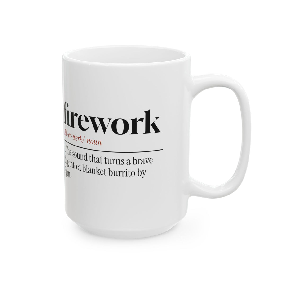 Funny Fireworks Dog Coffee Mug Blanket Burrito For Dog Owners