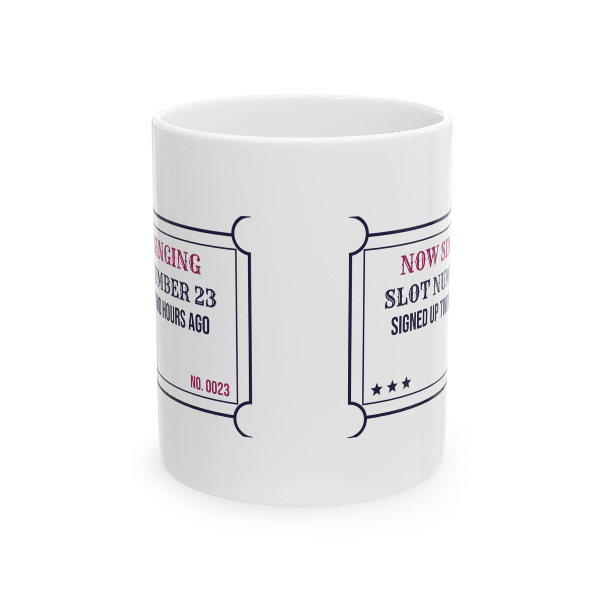 Funny Karaoke Coffee Mug Slot Number 23 Ticket For Karaoke Lovers
