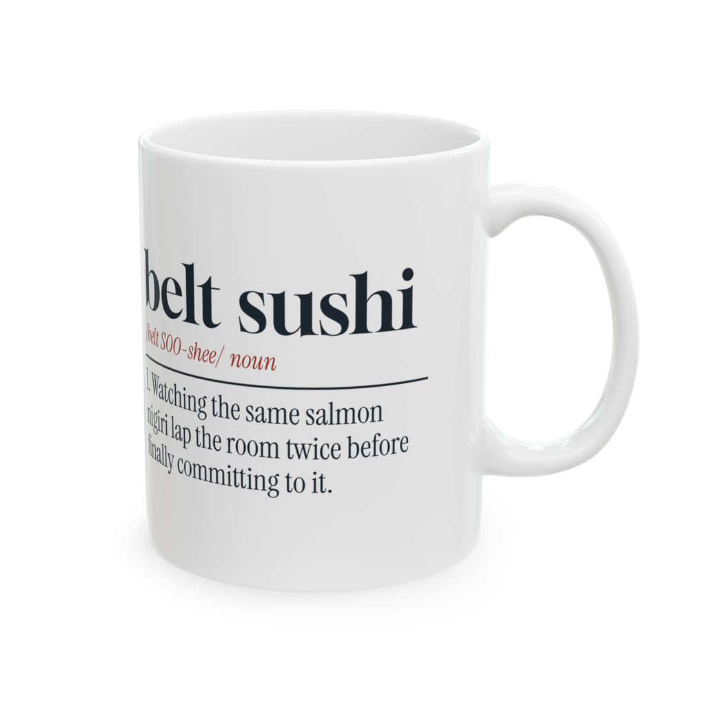 Funny Sushi Coffee Mug Belt Sushi Dictionary Definition For Foodies