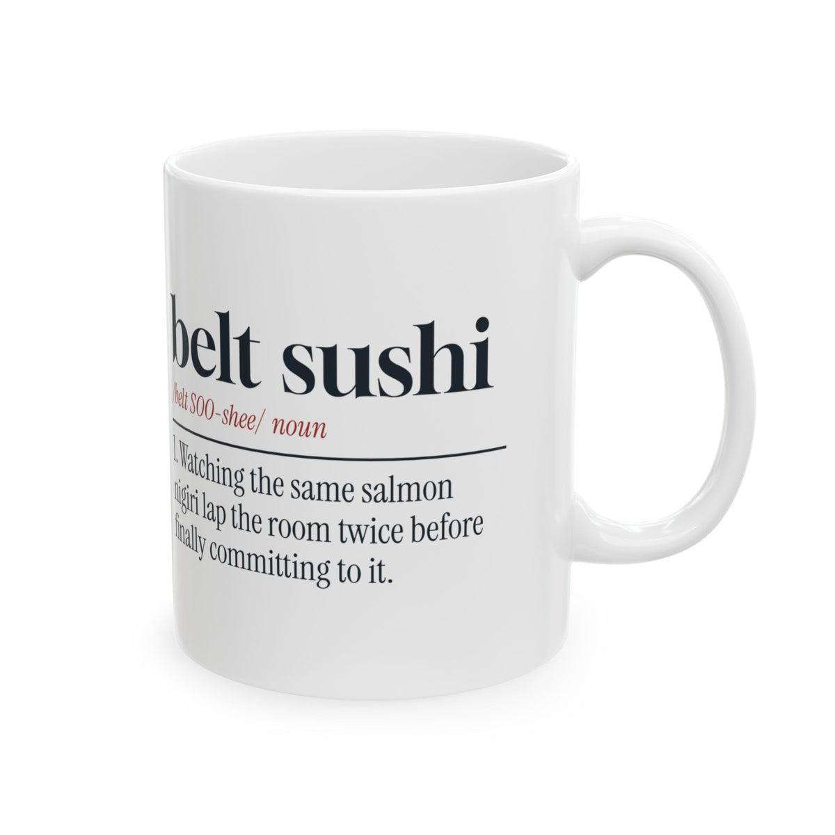 Funny Sushi Coffee Mug Belt Sushi Dictionary Definition For Foodies