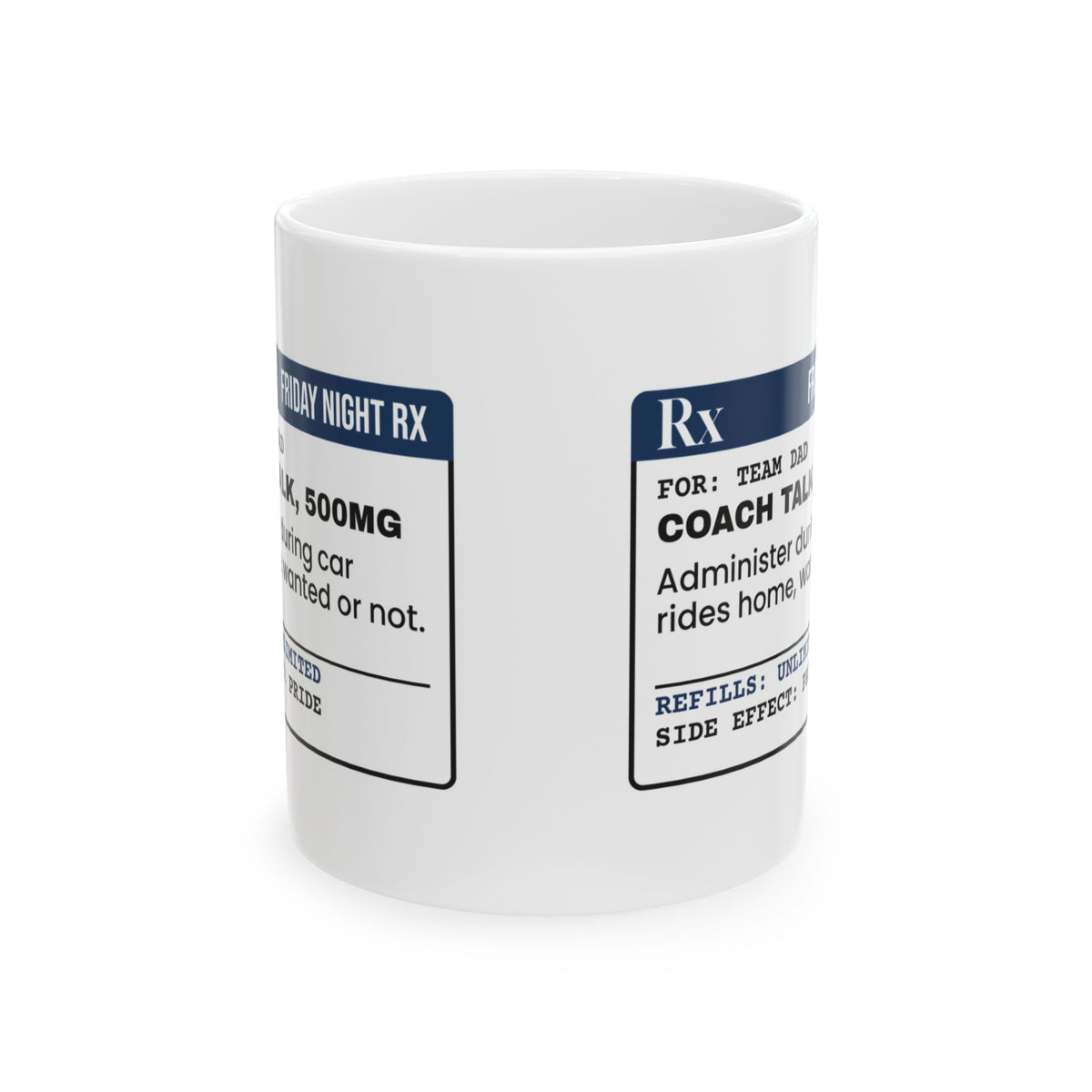 Funny Coach Talk Prescription Coffee Mug For Dad