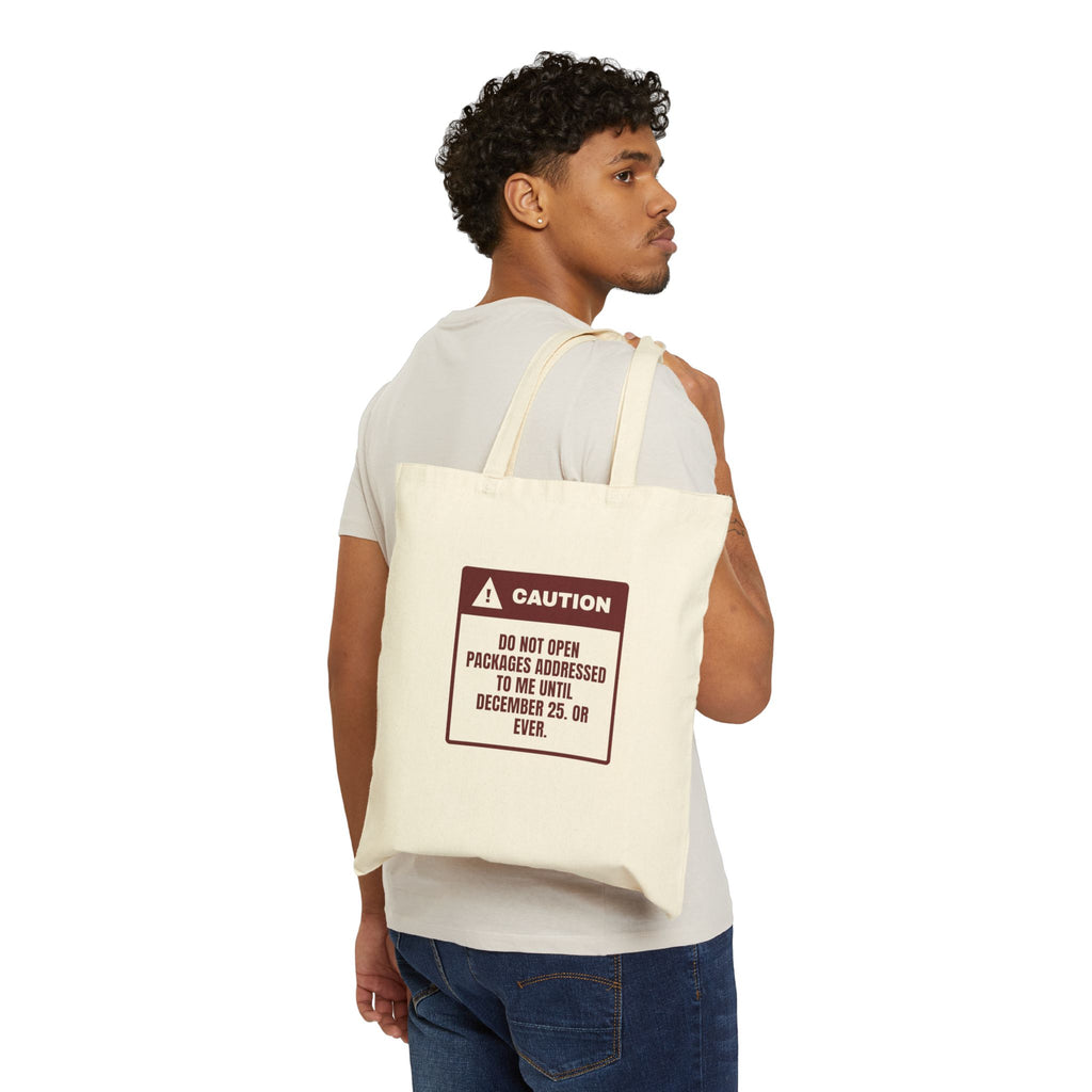 Funny Christmas Shopping Tote Bag Do Not Open My Packages Warning