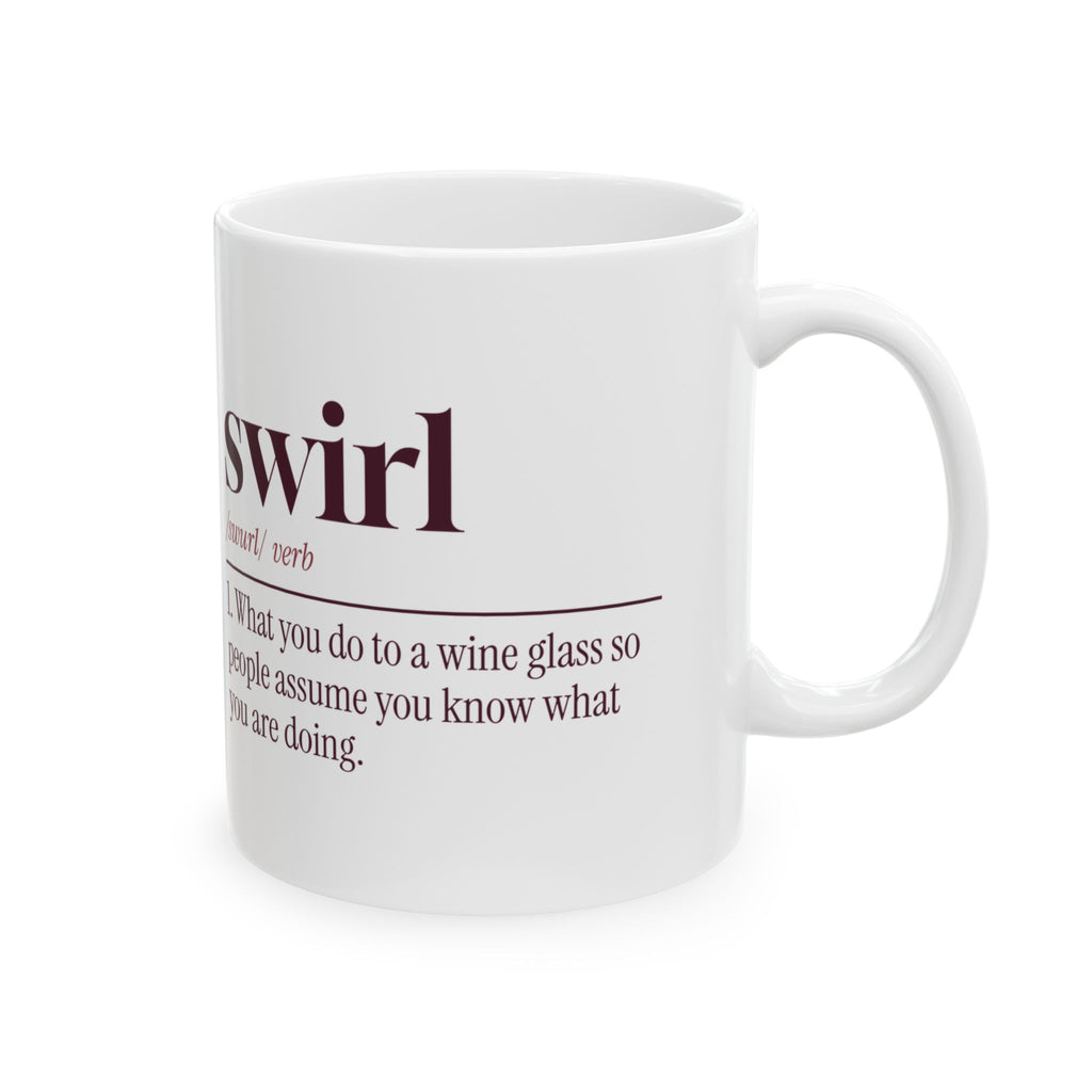 Funny Wine Lover Coffee Mug Swirl Dictionary Definition