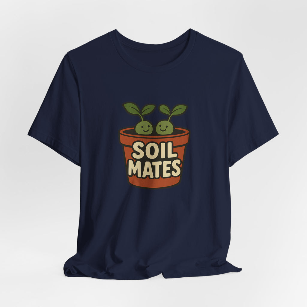 Funny Soil Mates Gardening Couple Plant Lover Shirt