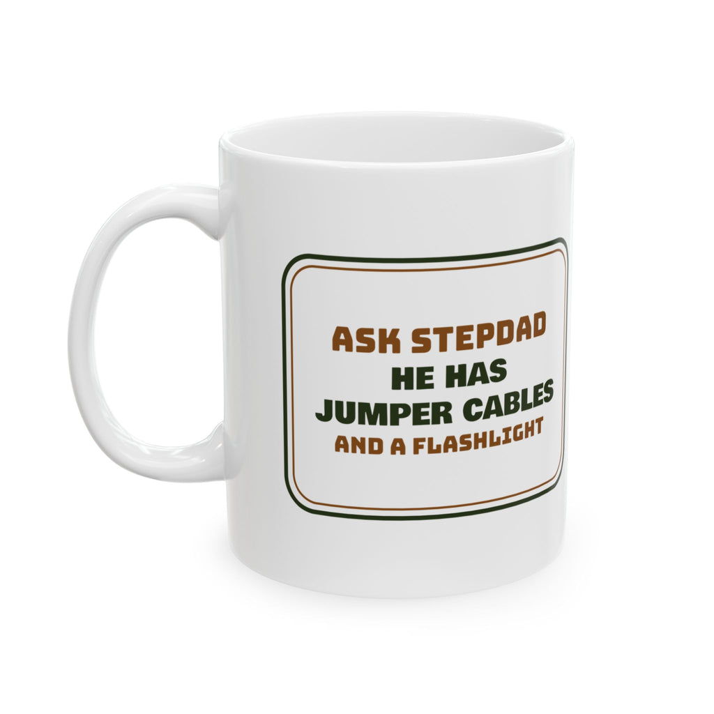 Funny Stepdad Coffee Mug He Has Jumper Cables For Stepfathers
