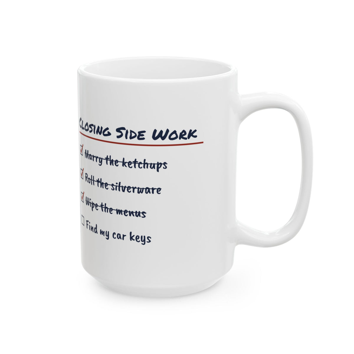 Funny Server Coffee Mug Closing Side Work Checklist For Waitresses
