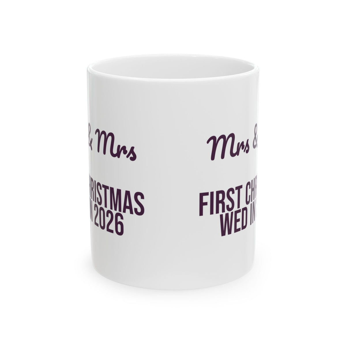 Mrs And Mrs First Christmas Wed In 2026 Coffee Mug For Brides