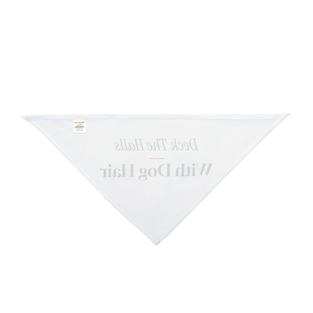 Funny Dog Christmas Dog Bandana Deck The Halls With Dog Hair