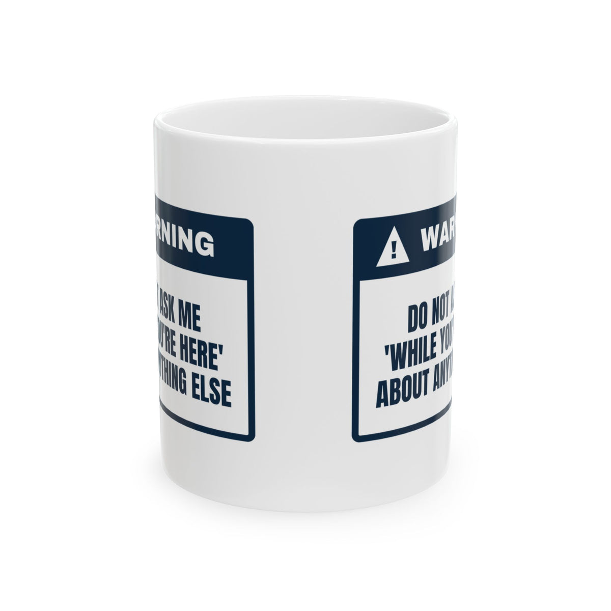 Plumber Coffee Mug Don't Ask While I'm Here