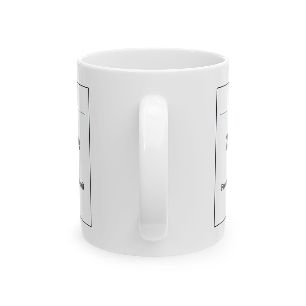 Funny Dog Mom Mug 3AM Zoomie Show Ticket