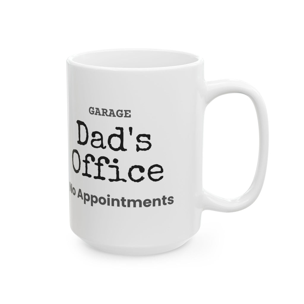 Funny Garage Dad Coffee Mug Dad's Office Sign For Dad