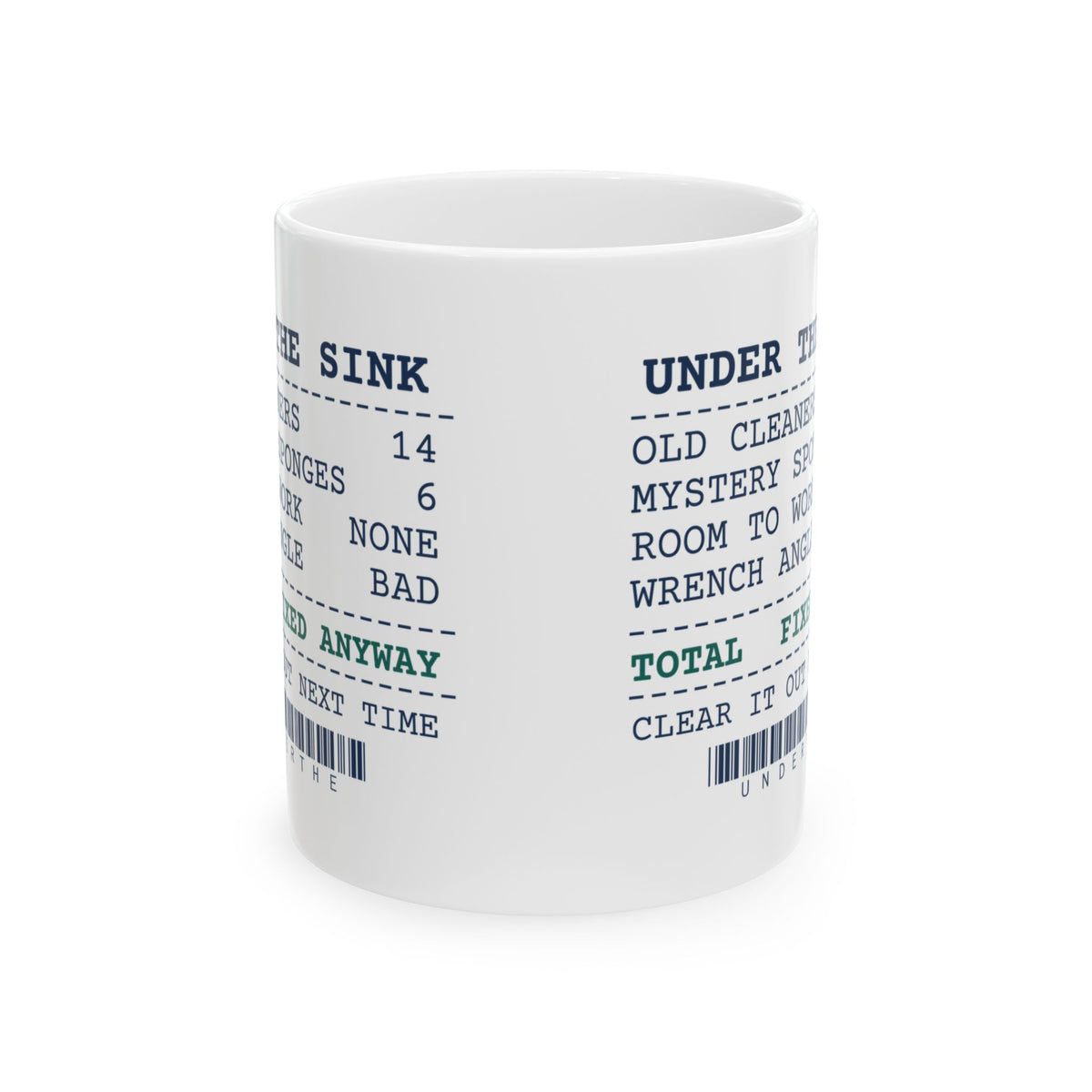 Funny Plumber Coffee Mug Under The Sink Receipt For Plumbers