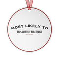 Funny Christmas Ornament Most Likely To Explain Every Rule Twice Family