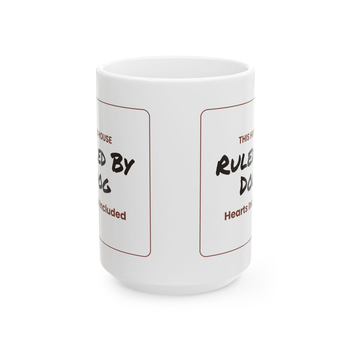 Funny Dog Coffee Mug This House Ruled By Dog For Dog Lovers