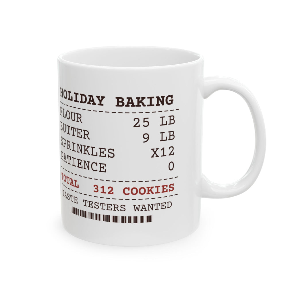 Funny Baking Mug Twenty Five Pounds Of Flour Baking Receipt For Bakers