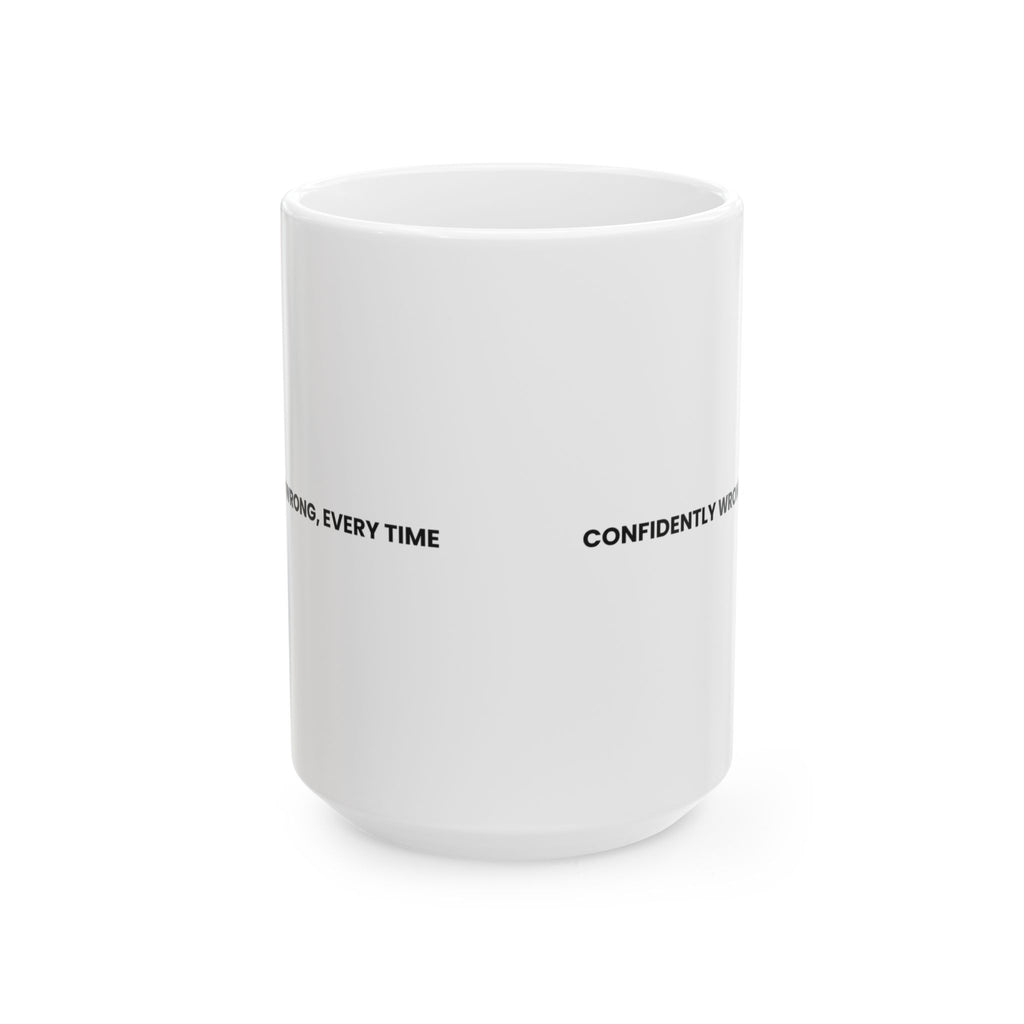 Funny Grandpa Coffee Mug Confidently Wrong For Grandpa