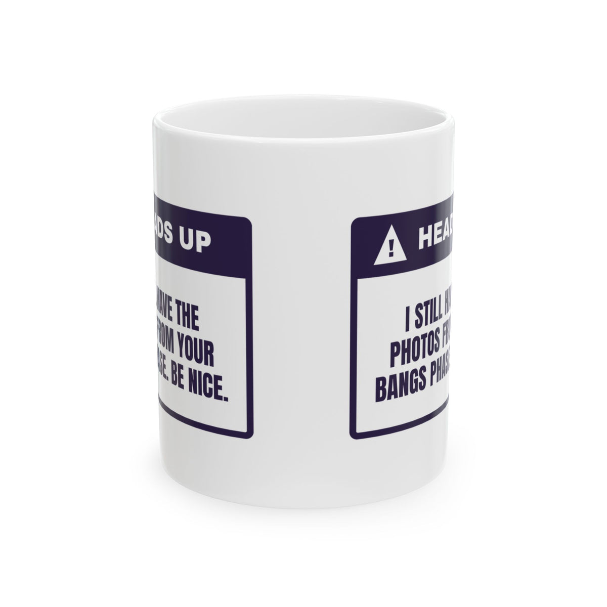 Funny Sister Mug I Still Have The Photos Warning Label Cup