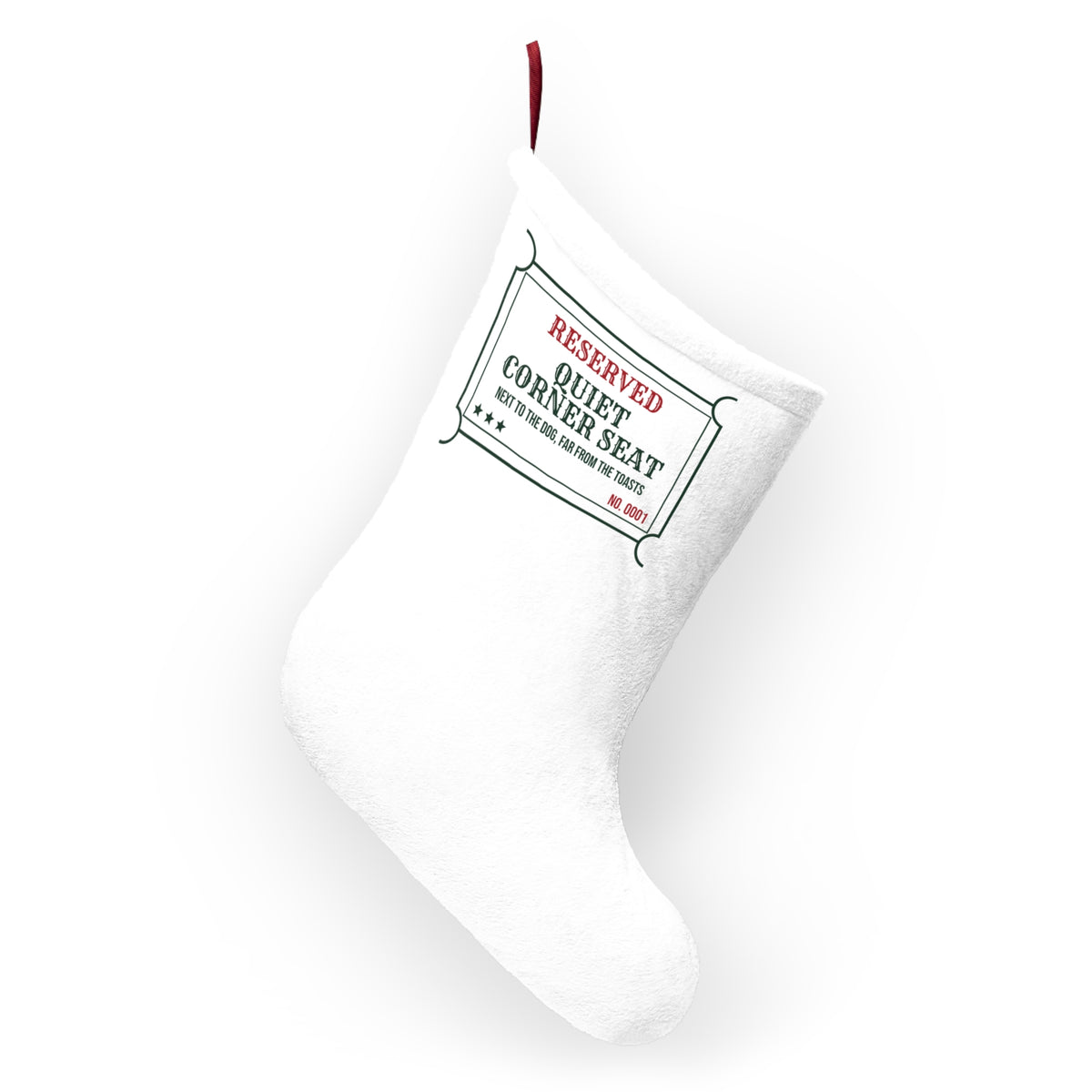 Funny Christmas Stocking Quiet Corner Seat Next To The Dog Ticket