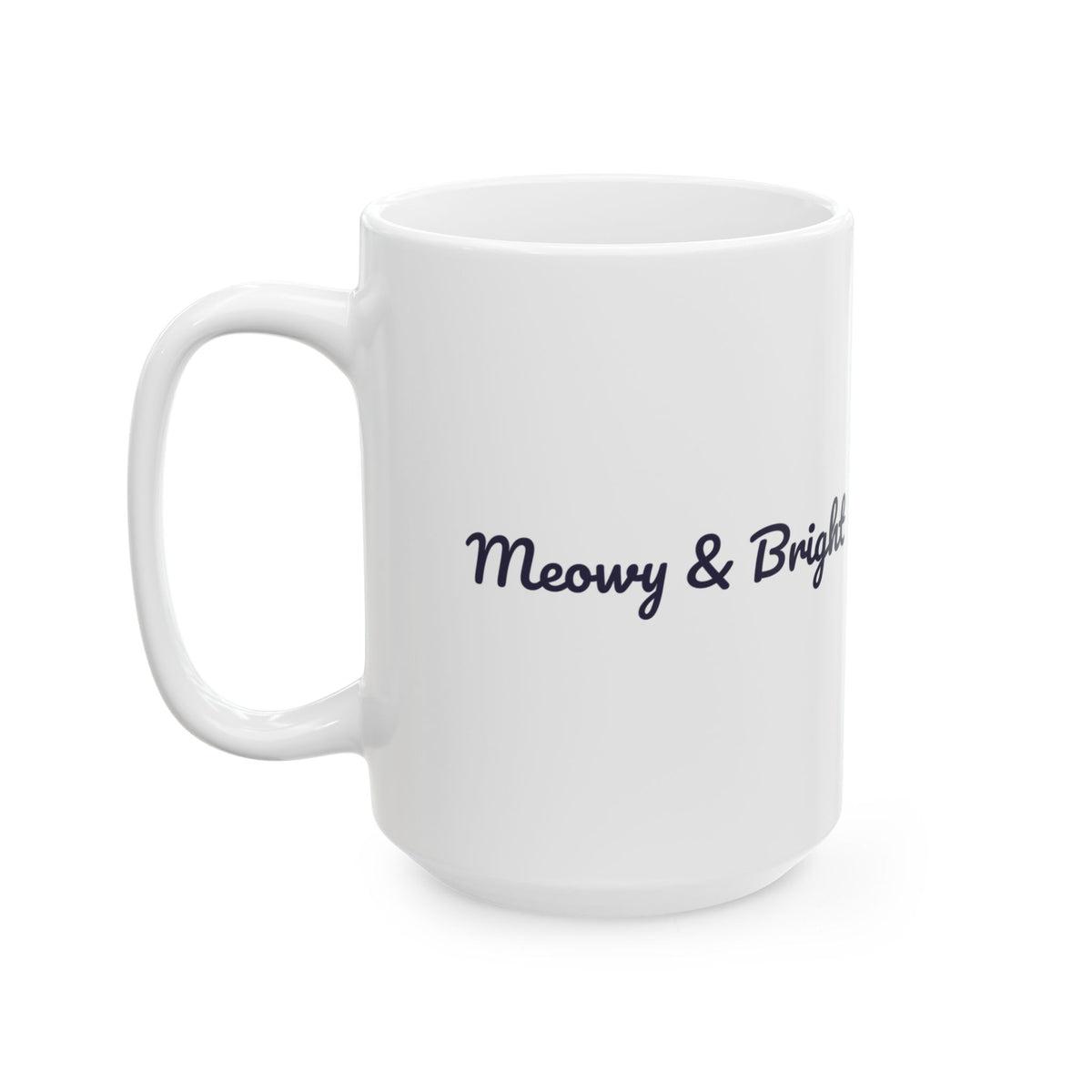 Funny Cat Christmas Coffee Mug Meowy And Bright For Cat Owners