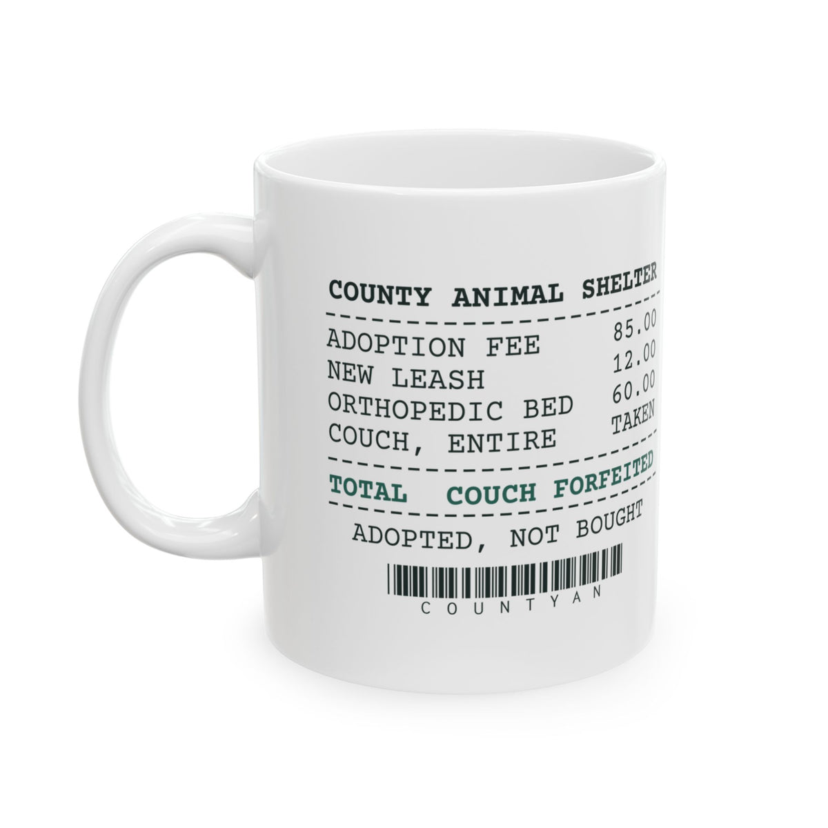 Funny Rescue Dog Mug Adoption Receipt Couch Forfeited For Pet Parents