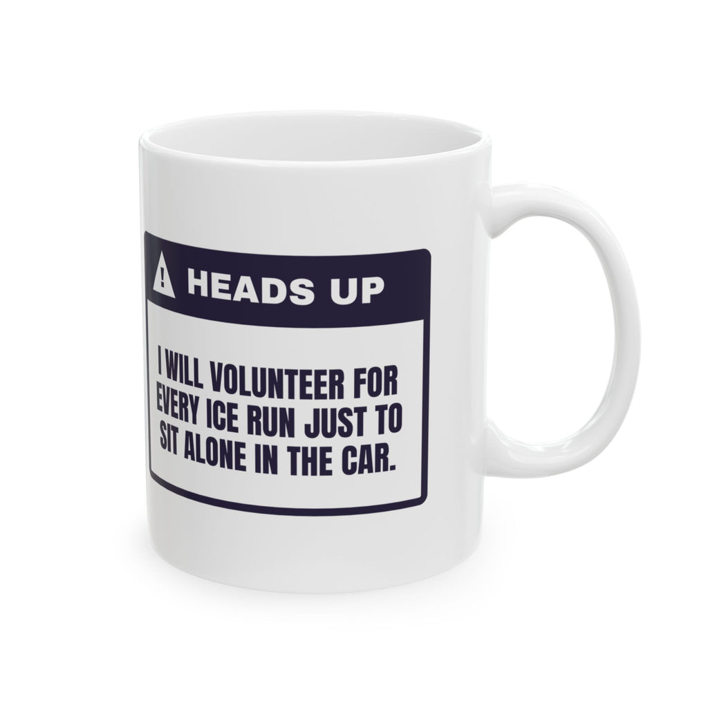 Funny Introvert Holiday Coffee Mug I Volunteer For Every Ice Run