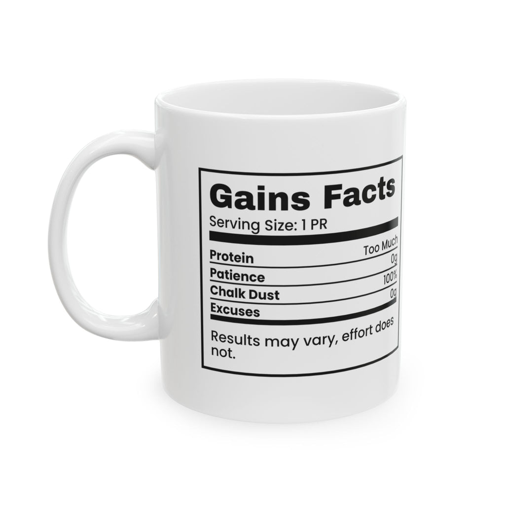 Gains Facts 0g Excuses Coffee Mug For Gym