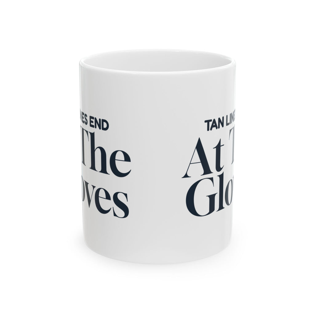 Funny Cycling Coffee Mug Tan Lines End At The Gloves For Cyclists