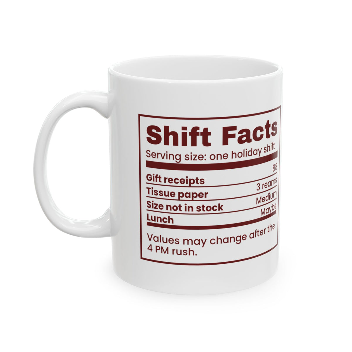 Funny Christmas Retail Worker Coffee Mug Shift Facts Nutrition Label