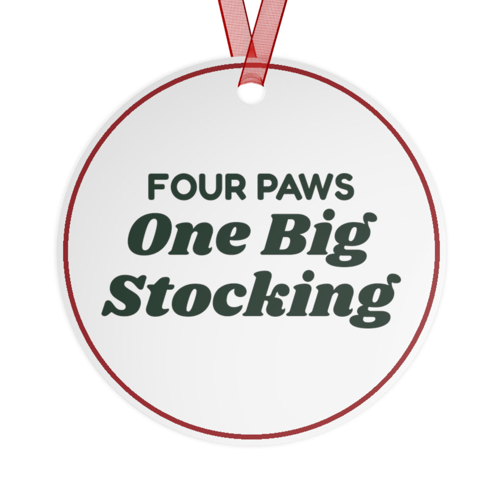 Funny Christmas Ornament Four Paws One Big Stocking For Dog Lovers