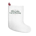 Funny Cat Christmas Stocking All Is Calm Cat Is Plotting