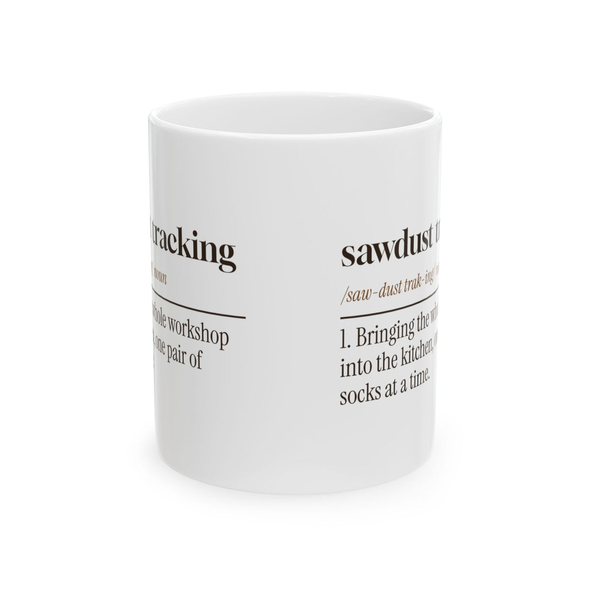 Funny Woodworking Coffee Mug Sawdust Tracking Dictionary For Woodworkers