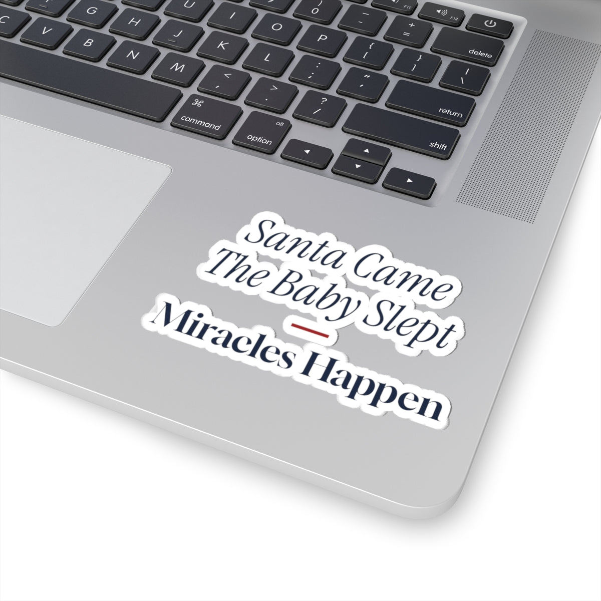 Funny Christmas Sticker Santa Came The Baby Slept For New Parents