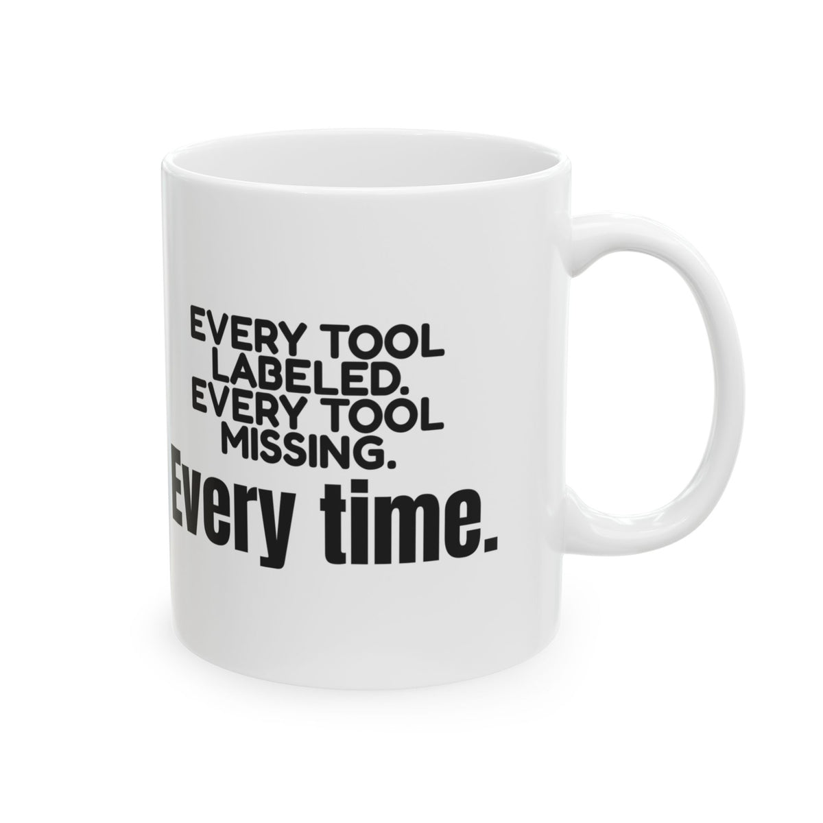 Funny Garage Dad Coffee Mug Every Tool Missing For Dad