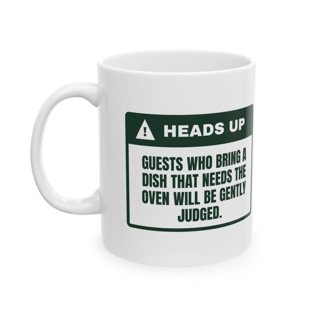 Funny Christmas Host Coffee Mug Brought A Dish That Needs The Oven