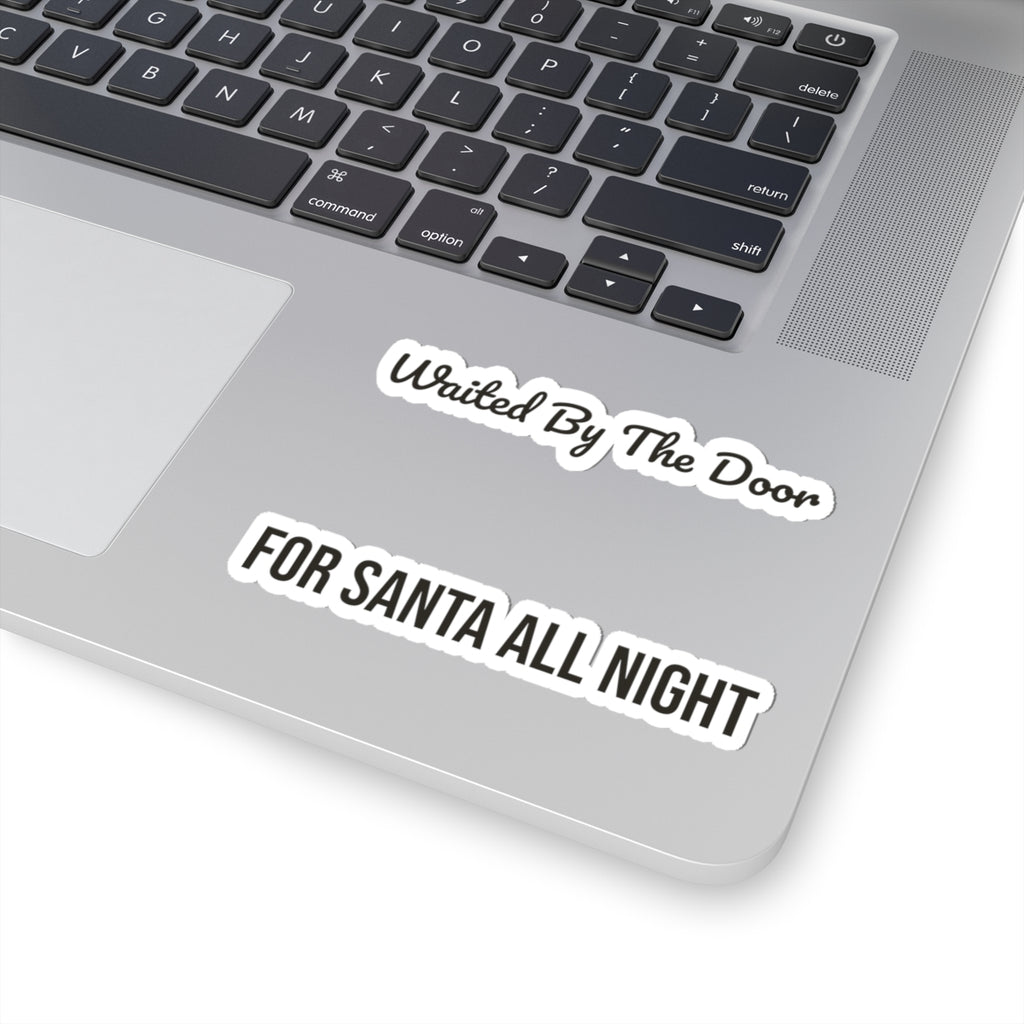 Christmas Dog Sticker Waited By The Door For Santa For Dog Lovers
