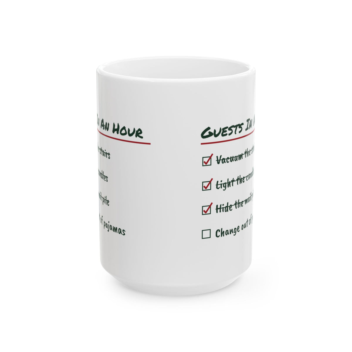 Funny Christmas Host Coffee Mug Guests In An Hour Checklist