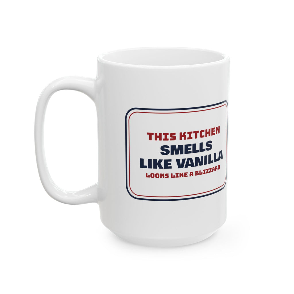 Funny Christmas Baking Coffee Mug Smells Like Vanilla Looks Like A Blizzard
