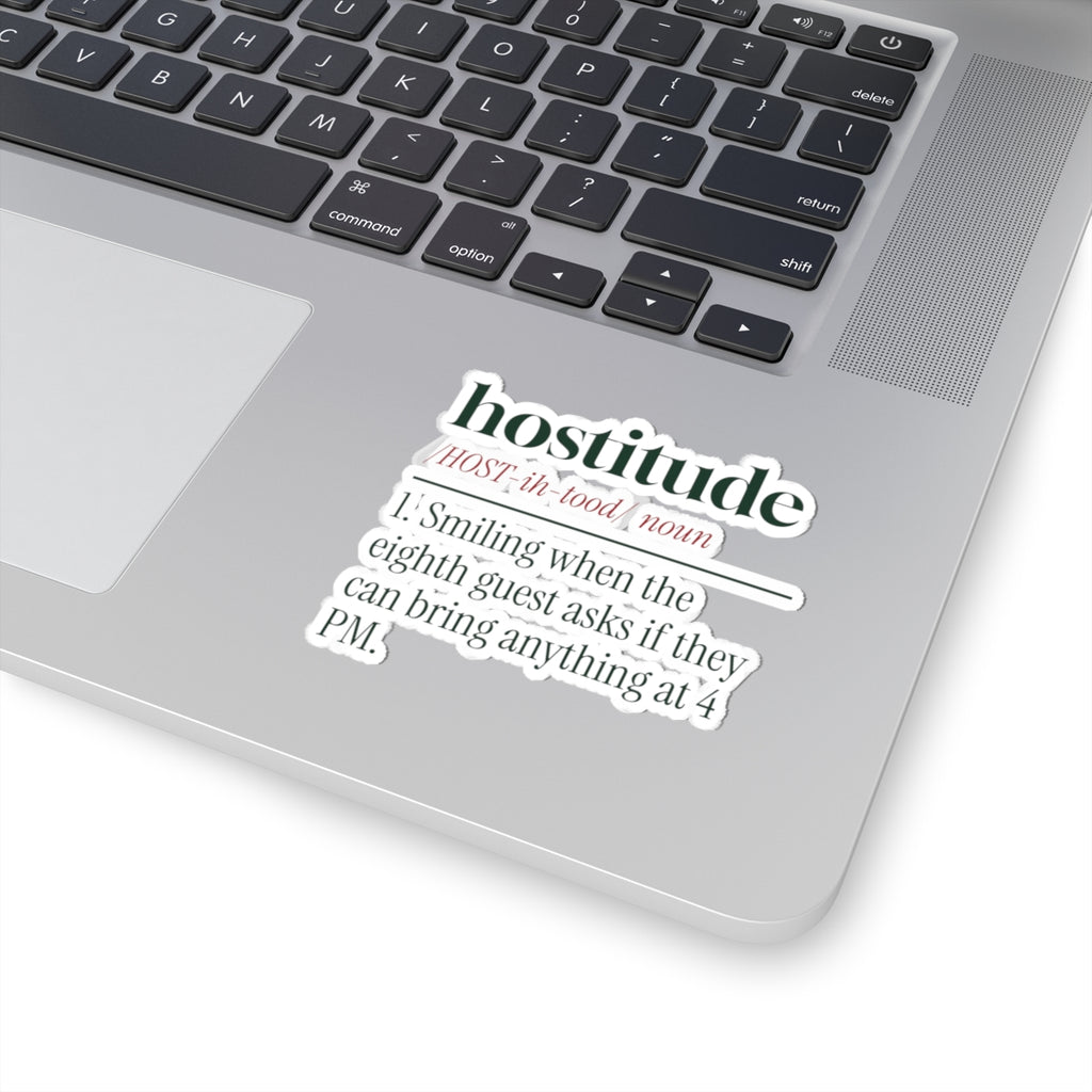 Funny Christmas Sticker Hostitude Bring Anything At 4 PM For Hosts